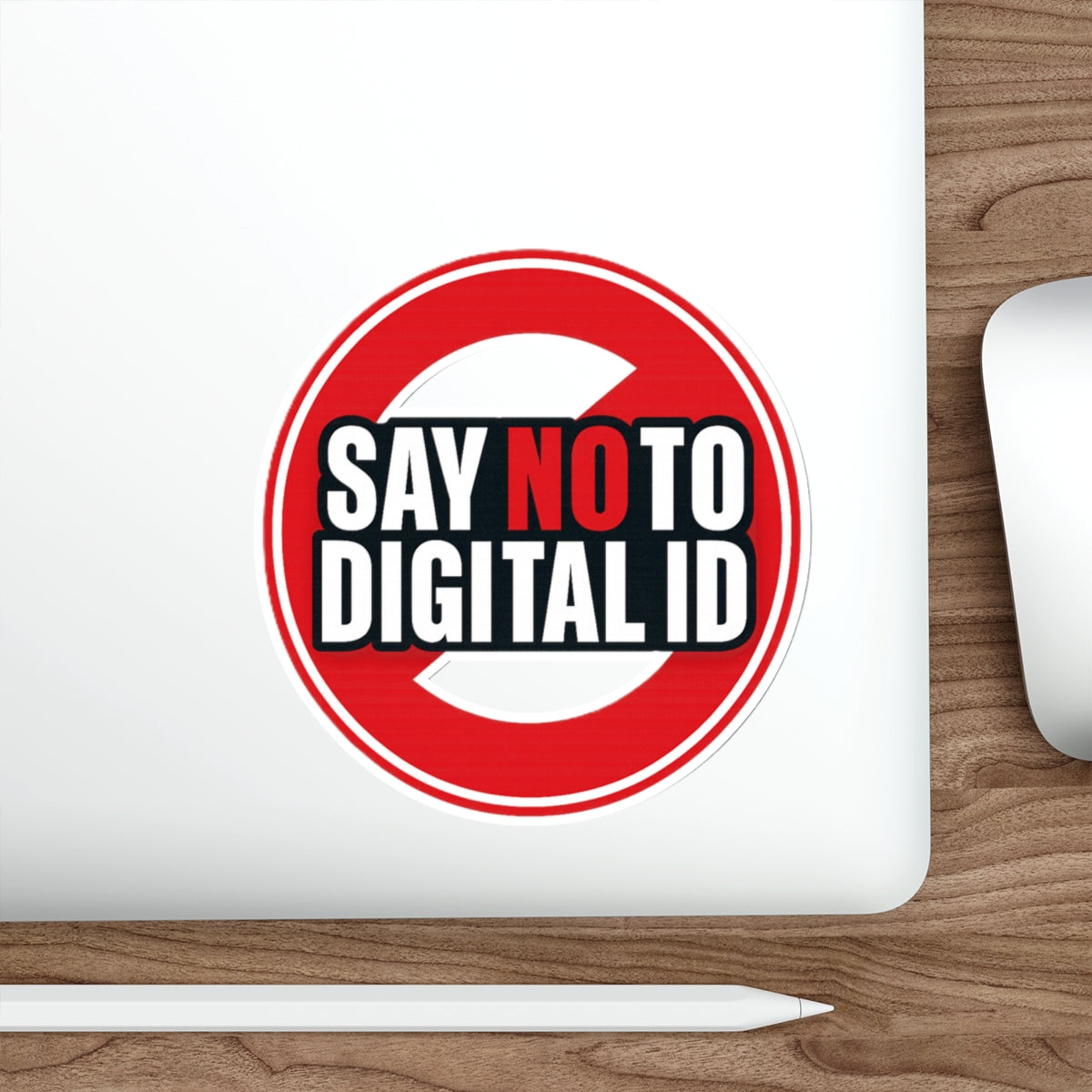 Say No to Digital ID Matte Die-Cut Sticker — Privacy-First, Water-Resistant Vinyl