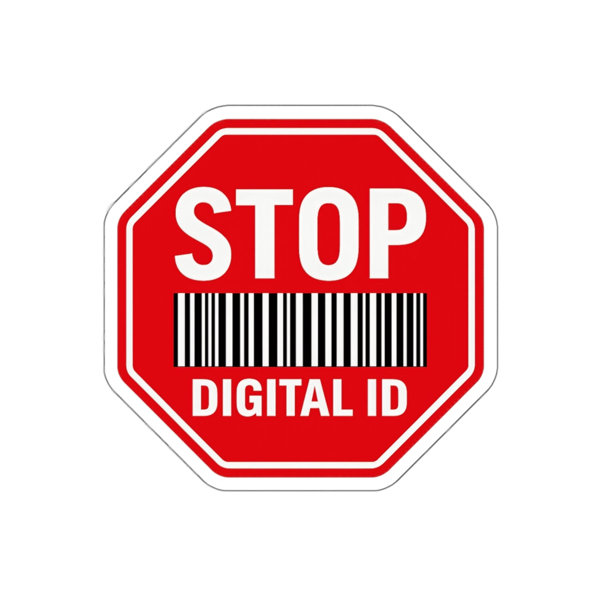 "Stop Digital ID" & "No Digital ID" Die-Cut Sticker - Protest Vinyl Decal for Laptop & Car - Anti-Tracking Freedom
