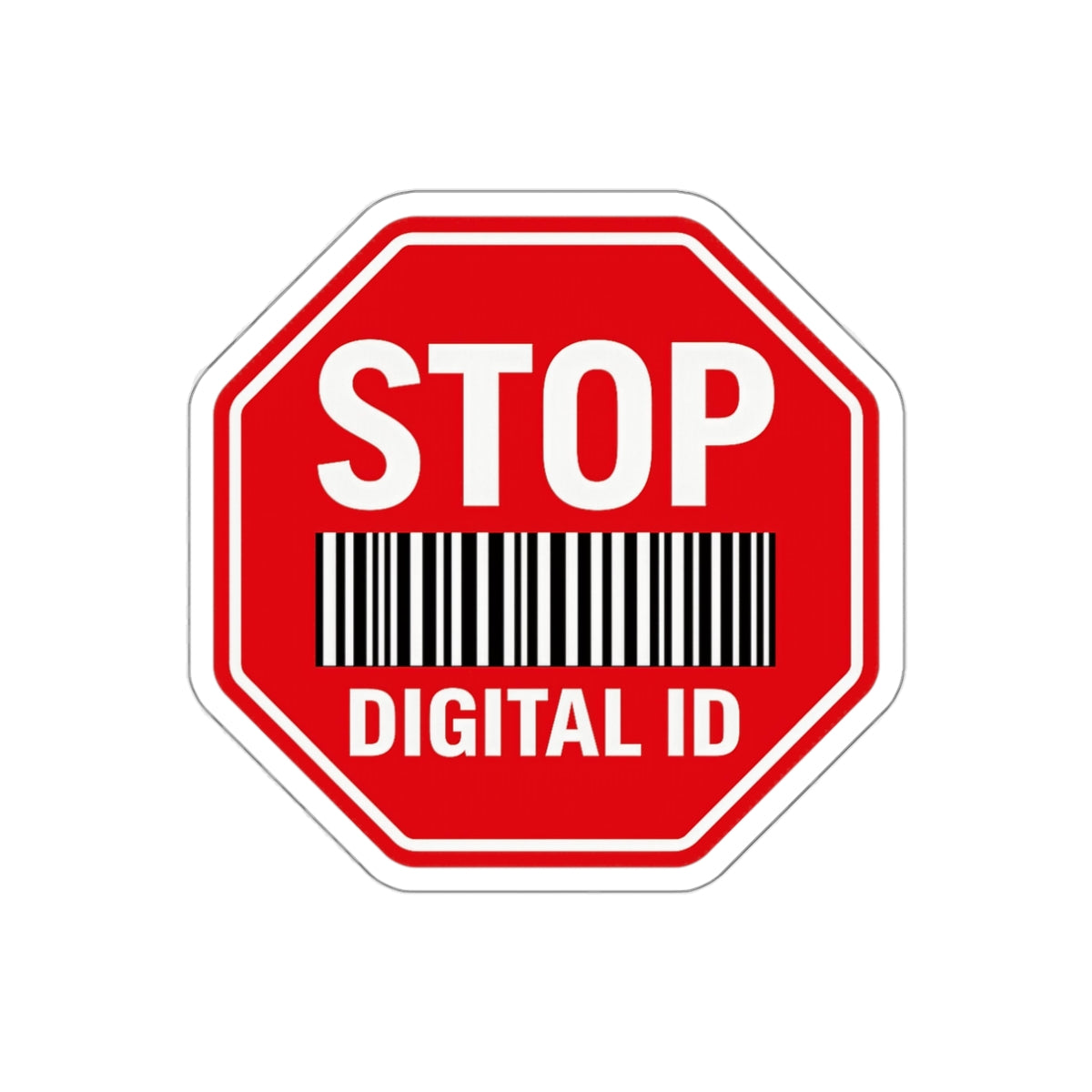 "Stop Digital ID" & "No Digital ID" Die-Cut Sticker - Protest Vinyl Decal for Laptop & Car - Anti-Tracking Freedom